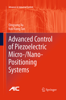 Paperback Advanced Control of Piezoelectric Micro-/Nano-Positioning Systems Book