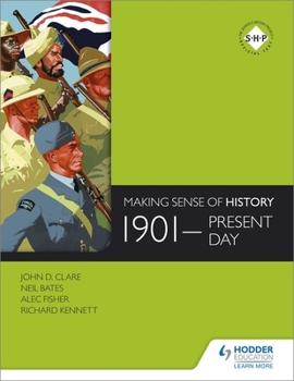 Paperback Making Sense of History: 1901-Present Day Book