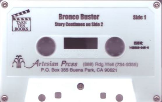 Audio Cassette Bronco Buster (Take Ten: Thrillers) Book