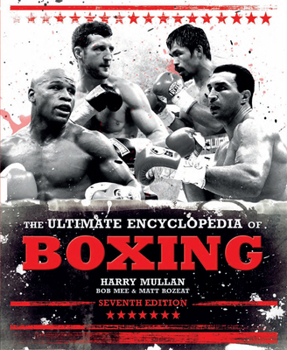 Hardcover The Ultimate Encyclopedia of Boxing: Seventh Edition Book