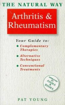 Paperback Arthritis & Rheumatism: The Natural Way Book