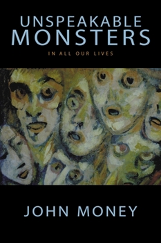 Paperback Unspeakable Monsters: In All Our Lives Book