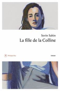 Paperback La fille de la colline [French] Book