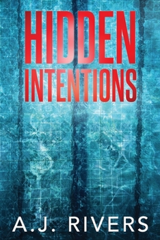 Hidden Intentions (Dean Steele Mystery Thriller)