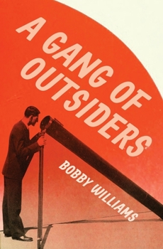 Paperback A Gang of Outsiders Book