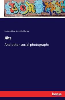 Paperback Jilts: And other social photographs Book