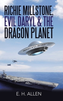 Hardcover Richie Millstone, Evil Daryl & the Dragon Planet Book