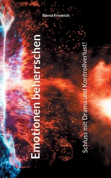 Paperback Emotionen beherrschen: Schluss mit Drama und Kontrollverlust! [German] Book
