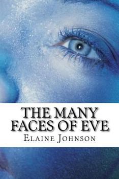 Paperback The Many Faces of Eve Book