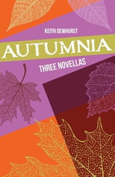 Paperback Autumnia: Three Novellas Book