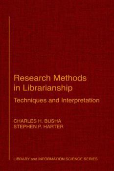 Hardcover Research Methods in Librarianship: Techniques and Interpretation Book