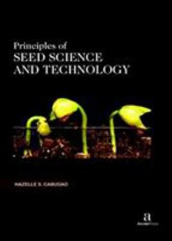 Hardcover Principles of Seed Science and Technology Book