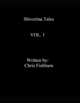 Paperback Shivering Tales Vol. 1: Shivering Tales Book