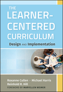 Hardcover The Learner-Centered Curriculum Book