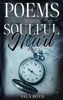 Paperback Poems From a Soulful Heart: Part One: Part One Book