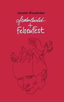 Paperback federleicht und felsenfest [German] Book