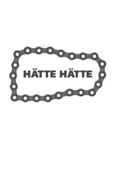 Fahrrad Notizbuch: H�tte H�tte Fahrradkette / 6x9 Zoll / 120 linierte Seiten