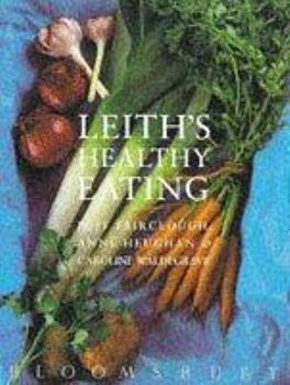 Hardcover Leith's Healthy Eating Book