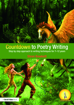 Paperback Countdown to Poetry Writing: Step by Step Approach to Writing Techniques for 7-12 Years Book