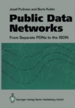 Paperback Public Data Networks: From Separate Pdns to the ISDN Book