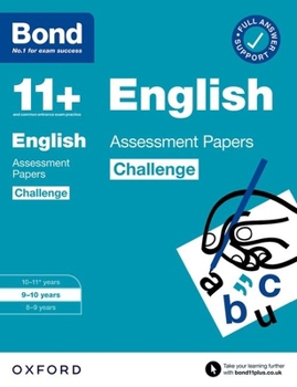 Bond 11+: Bond 11+ English Challenge Assessment Papers 9-10 years (Bond Challenge)