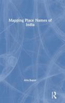 Hardcover Mapping Place Names of India Book