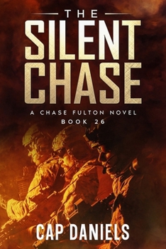 Paperback The Silent Chase: A Chase Fulton Novel Book
