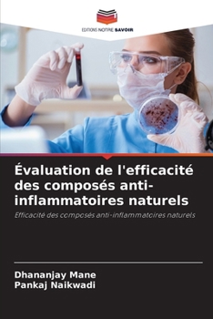 Paperback Évaluation de l'efficacité des composés anti-inflammatoires naturels [French] Book