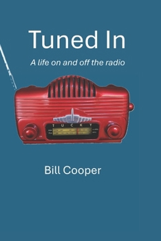 Paperback Tuned In: A life on and off the radio Book