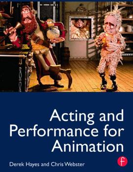 Paperback Acting and Performance for Animation Book