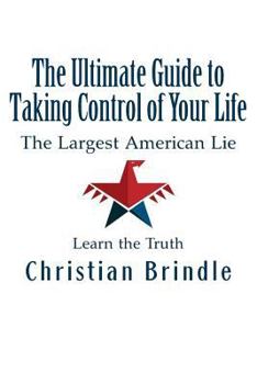 Paperback The Ultimate Guide to Taking Control of Your Life Book