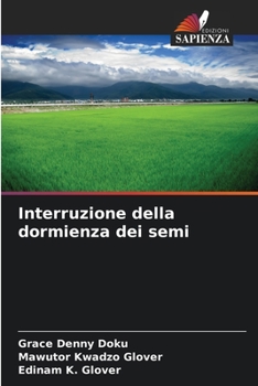 Paperback Interruzione della dormienza dei semi [Italian] Book