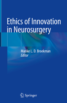 Hardcover Ethics of Innovation in Neurosurgery Book
