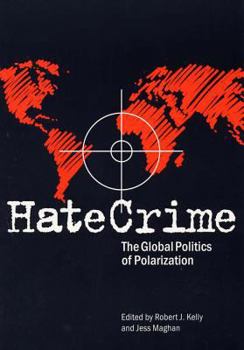 Paperback Hate Crime: The Global Politics of Polarization Book
