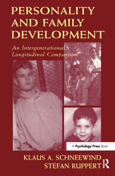 Hardcover Personality and Family Development: An Intergenerational Longitudinal Comparison Book