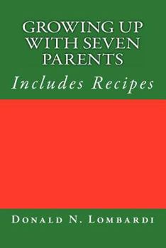 Paperback Growing Up With Seven Parents Book
