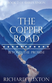 Paperback The Copper Road: Beyond The Promise Book