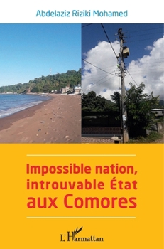 Paperback Impossible nation, introuvable État aux Comores [French] Book