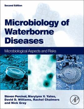 Hardcover Microbiology of Waterborne Diseases: Microbiological Aspects and Risks Book