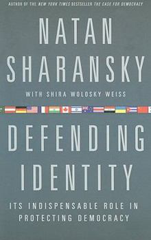 Paperback Defending Identity: Its Indispensable Role in Protecting Democracy Book