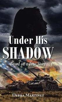 Hardcover Under His Shadow: Based on a True Story Book