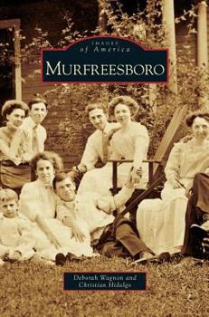 Murfreesboro (Images of America: Tennessee) - Book  of the Images of America: Tennessee