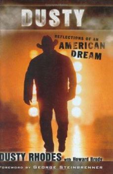 Hardcover Dusty: Reflections of an American Dream Book