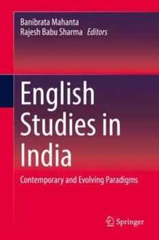 Hardcover English Studies in India: Contemporary and Evolving Paradigms Book