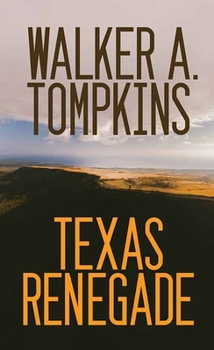 Library Binding Texas Renegade [Large Print] Book