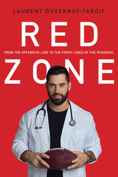 Hardcover Red Zone: From the Offensive Line to the Front Line of the Pandemic Book