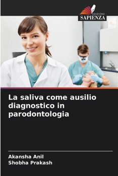 Paperback La saliva come ausilio diagnostico in parodontologia [Italian] Book