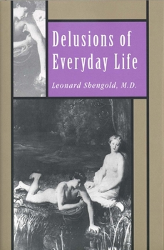 Hardcover Delusions of Everyday Life Book