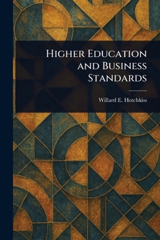 Paperback Higher Education and Business Standards Book