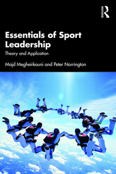 Paperback Essentials of Sport Leadership: Theory and Application Book